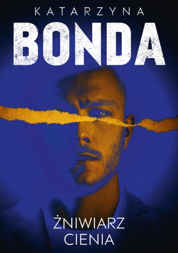 Żniwiarz cienia Katarzyna Bonda