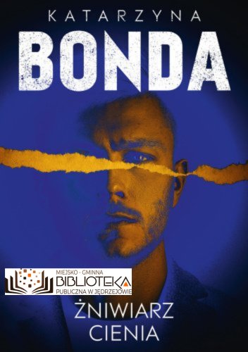 Żniwiarz cienia Katarzyna Bonda