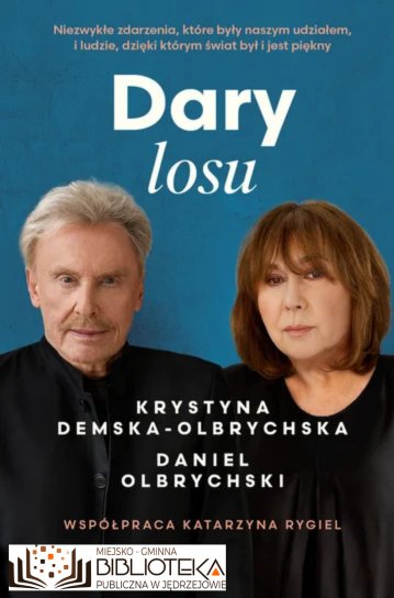 Dary losu  Krystyna Demska- Olbrychska