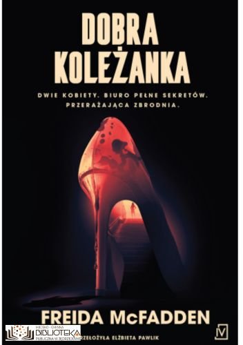 Dobra koleżanka Freida McFadden