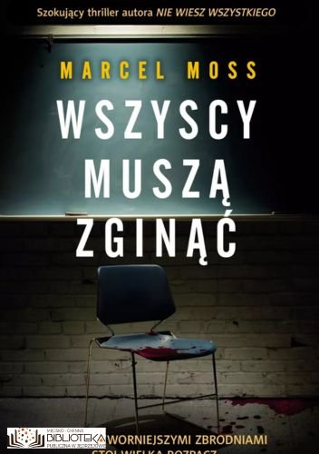 Wszyscy muszą zginąć Marcel Moss