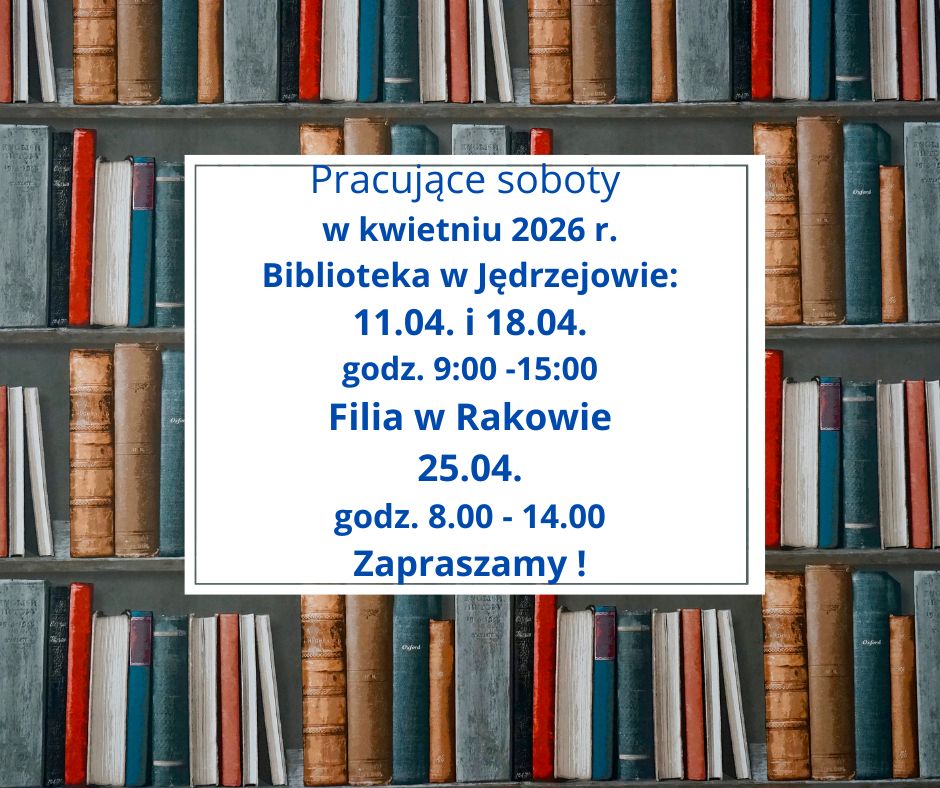 Biblioteki otwarte w kwietniowe soboty