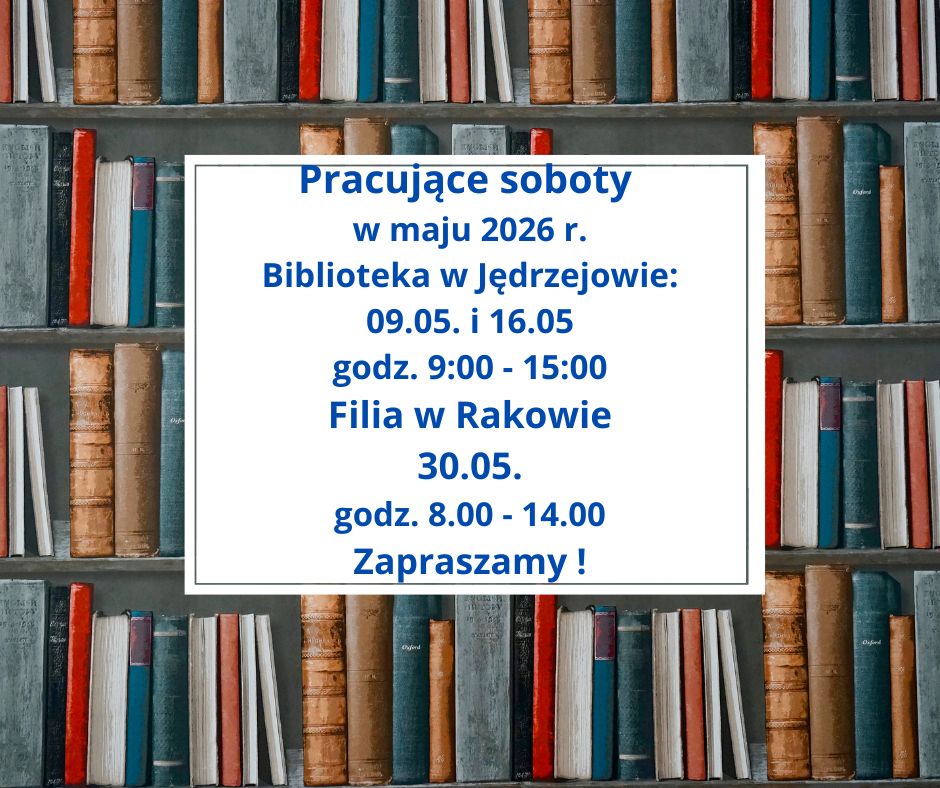 Biblioteki otwarte w trzy majowe soboty !