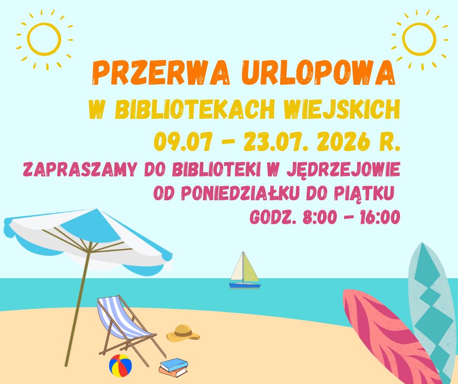 Przerwa urlopowa w bibliotekach wiejskich